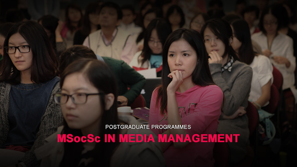 MSocSc in Media Management
